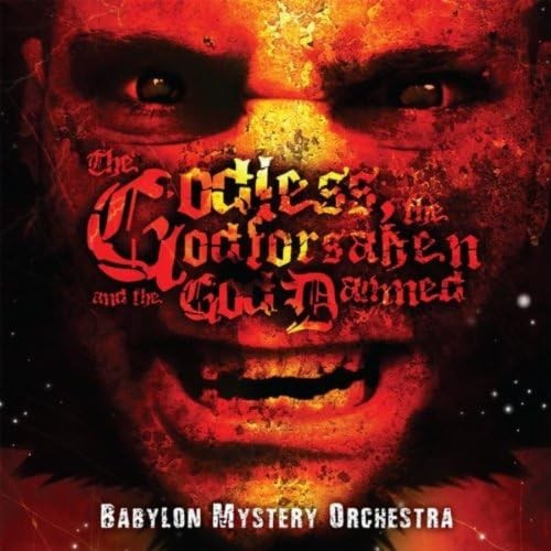 Babylon Mystery Orchestra - The Great Apostasy